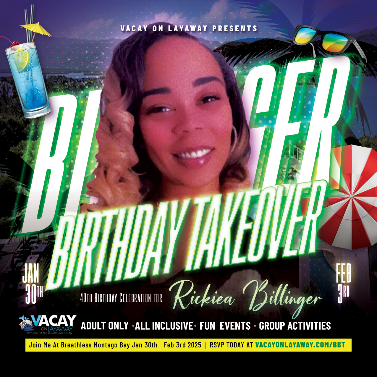 Rickiea Birthday Takeover Vacay On Layaway